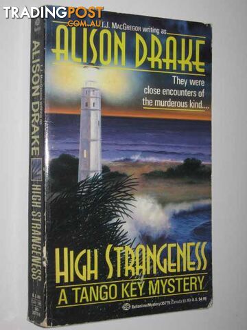 High Strangeness - Tango Key Mystery  - Drake Alison - 1992 - photo 1 of 1