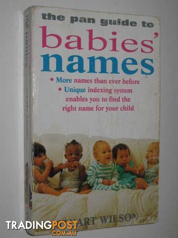 The Pan Guide To Babies' Names  - Wilson Stuart - 1994