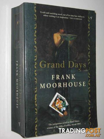 Grand Days  - Moorhouse Frank - 2000