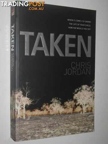 Taken - Chris Jordan - 2006
