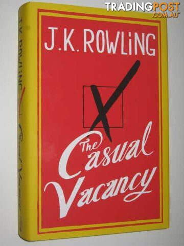 The Casual Vacancy - Rowling J. K. - 2012