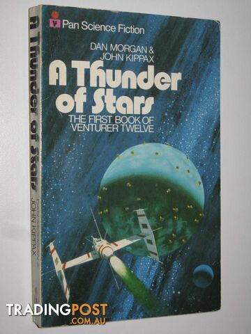 A Thunder of Stars - Venturer Twelve Series #1 - Morgan Dan & Kippax, John -...