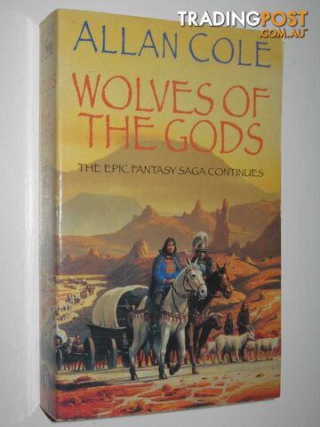 Wolves of the Gods - Timura Trilogy #2 - Cole Allan - 1998