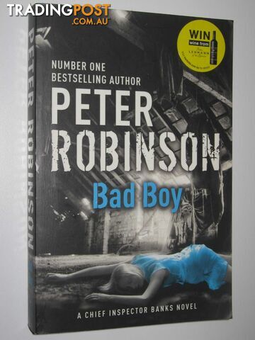 Bad Boy - Inspector Banks Series #19 - Robinson Peter - 2010