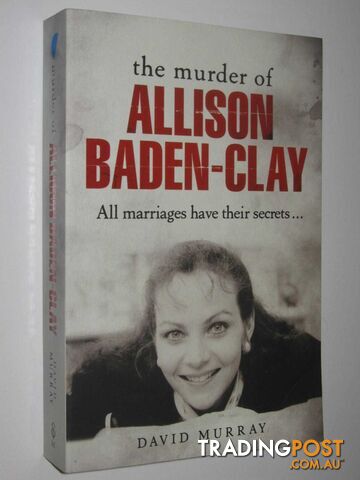 The Murder Of Allison Baden-Clay  - Murray David - 2014