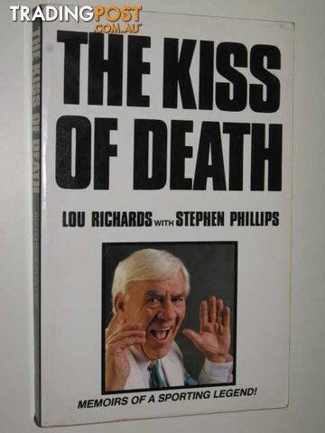 The Kiss of Death - Richards Lou - 1989