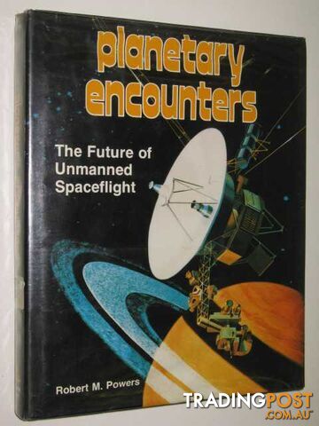 Planetary Encounters  - Powers Robert M. & Jensen, Helen Zane - 1978
