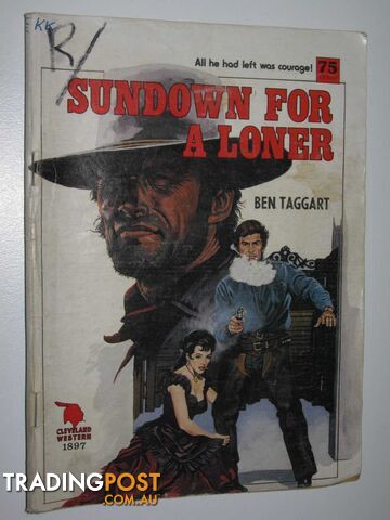 Sundown for a Loner - Cleveland Western Series #1897 - Taggart Ben - 1973