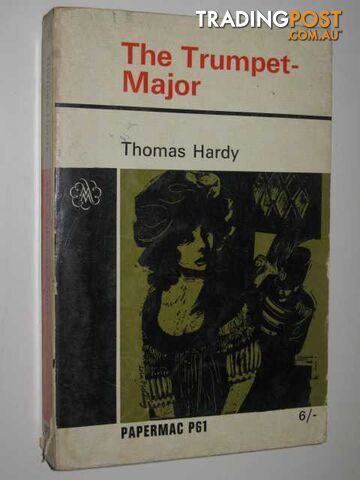 The Trumpet-Major  - Hardy Thomas - 1963