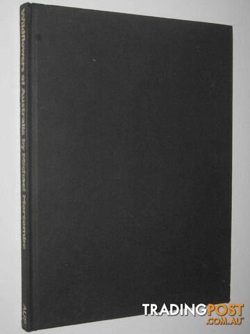 Wildflowers of Australia - Morcombe Michael - 1974