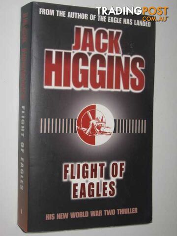 Flight of Eagles - Higgins Jack - 1999