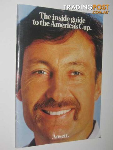 The Inside Guide to the America's Cup  - Author Not Stated - 1986