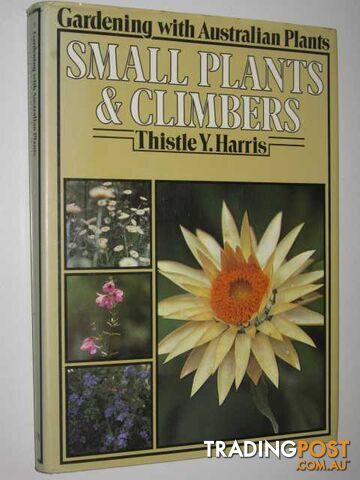 Small Plants and Climbers  - Harris Thistle Y. - 1979