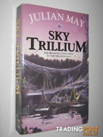 Sky Trillium - World of the Three Moons Series - May Julian - No date