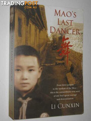 Mao's Last Dancer - Cunxin Li - 2003