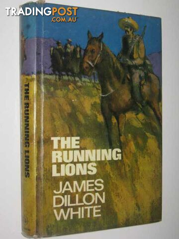 The Running Lions - White James Dillon - 1972
