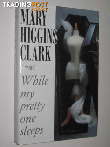 While My Pretty One Sleeps - Clark Mary Higgins - 1989