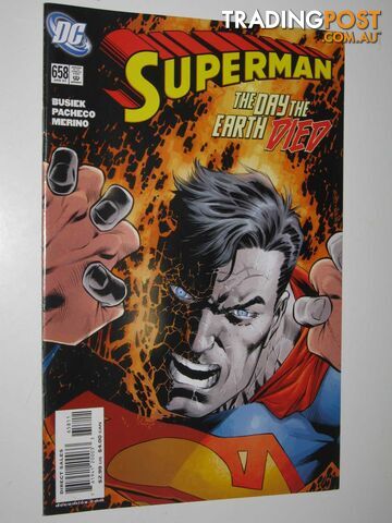Superman No.658 : January 2007  - Busiek + Pacheco + Merino - 2007
