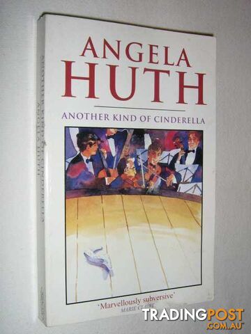 Another Kind of Cinderella and Other Stories - Huth Angela - 1997