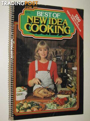 Best Of New Idea Cooking  - Author Not Stated - No date