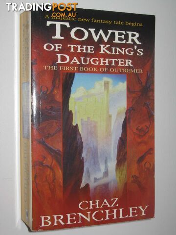 Tower of the King's Daughter - Book of Outremer Series #1 - Brenchley Chaz -...