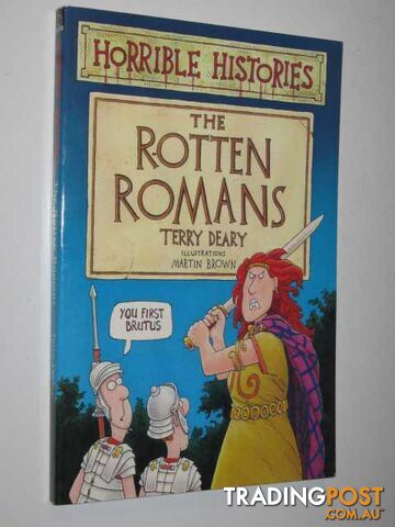 The Rotten Romans - Horrible Histories Series - Deary Terry - 1994
