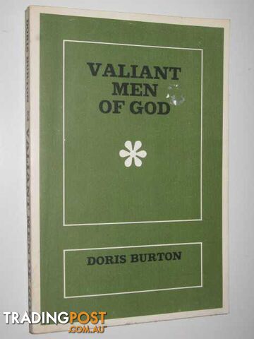 Valiant Men of God  - Burton Doris - 1962