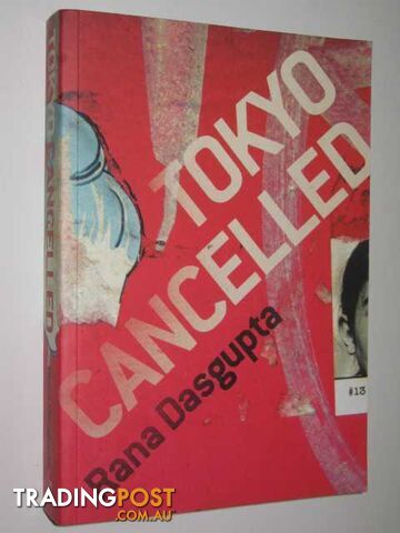 Tokyo Cancelled - Dasgupta Rana - 2005