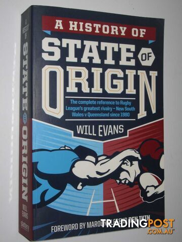 A History of State of Origin  - Evans Will - 2013