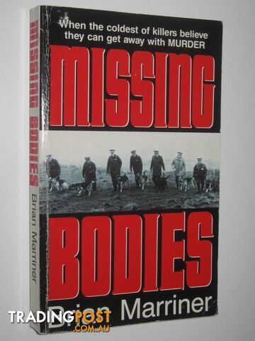 Missing Bodies  - Marriner Brian - 1994