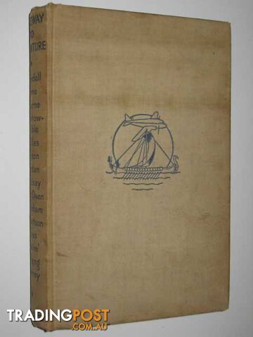 Gateway to Adventure : Fifteen Stories for Boys - Strang Herbert - 1938