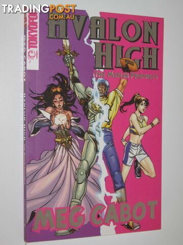 The Merlin Prophecy - Avalon High Series  - Cabot Meg - 2007