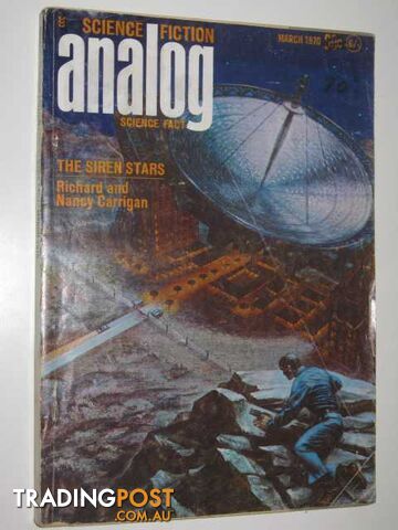 Analog Science Fiction and Fact March 1970 : Vol. LXXXV, No. 1 - Various - 1970