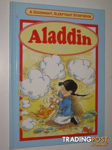 Aladdin - A Goodnight, Sleeptight Storybook Series - De La Touche Grace - 1995