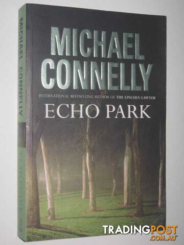 Echo Park - Harry Bosch Series - Connelly Michael - 2006
