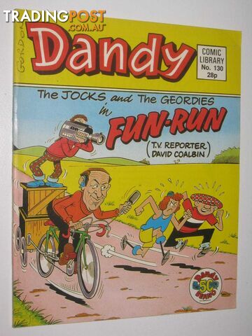 The Jocks and the Geordies in "Fun-Run" - Dandy Comic Library #130  - Author Not Stated - 1988