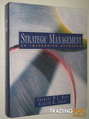 Strategic Management : An Integrated Approach  - Hill Charles W. & Jones, Gareth R. - 1998