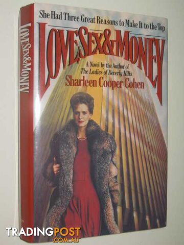 Love, Sex and Money - Cohen Sharleen Cooper - 1988