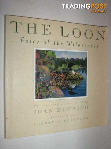 The Loon : Voice of the Wilderness  - Dunning Joan - 1991