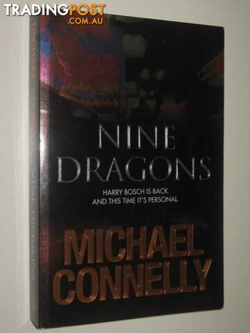 Nine Dragons - Harry Bosch Series - Connelly Michael - 2009
