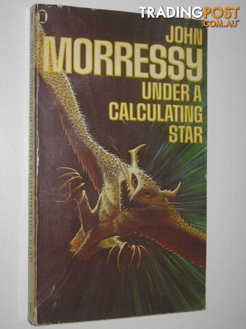 Under a Calculating Star  - Morressy John - 1978