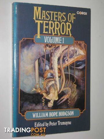 William Hope Hodgson - Masters of Terror Series #1 - Tremayne Peter - 1977