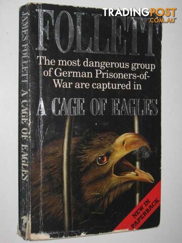 A Cage Of Eagles  - Follett James - 1990