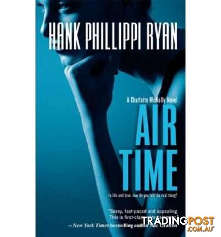 Air Time - Charlotte McNally Series - Ryan Hank Phillippi - 2009