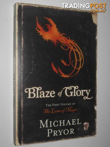 Blaze of Glory - The Laws of Magic Series #1  - Pryor Michael - 2006