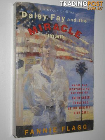 Daisy Fay and the Miracle Man - Flagg Fannie - 1993