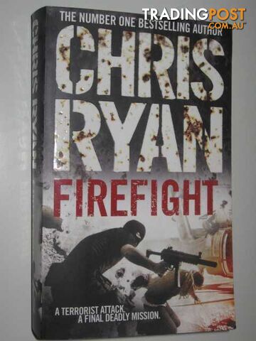 Firefight - Ryan Chris - 2009