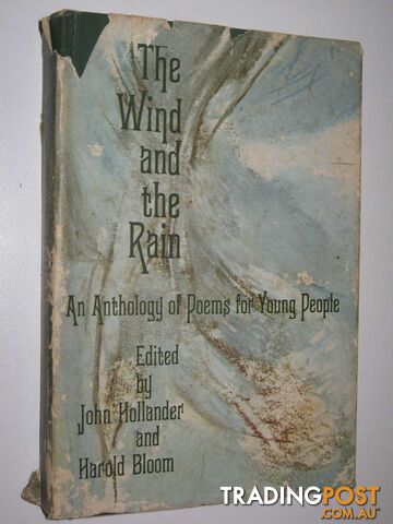 The Wind and the Rain : An Anthology of Poems for Young People  - Hollander John & Bloom, Harold - 1961