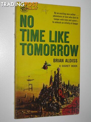 No Time Like Tomorrow - Aldiss Brian W. - 1959