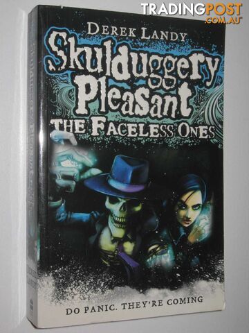 The Faceless Ones - Skulduggery Pleasant Series #3  - Landy Derek - 2009